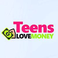 Teens Love Money